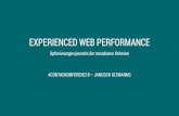 EXPERIENCED WEB PERFORM ANCE - Contao Konferenz 2019 …...» Best Practices für Animationen nutzen. If you do build a great experience, customers will tell each other about that.