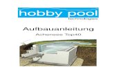 Achensee Top40 - poolbau-roehl.depoolbau-roehl.de/downloads/Aufbauanleitung Styro.pdf · 2. Durch die Steinhöhe von 30 cm gibt es bei einer Bautiefe von 150 cm statt der herkömmlichen