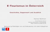 E-Tourismus in Österreichtourismus2020.com/sites/default/files/slides/ProfHannes...Österreich und e-Tourismus Österreich war führend im Bereich der Anwendung und Foschung Siehe