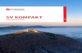 SV KOMPAKT€¦ · Investments wie Wald, Fotovoltaik oder Infrastruktur. Die SV baut diesen Bereich seit Jahren kontinuierlich aus. 2018 hat die SV 523,4 Millionen Euro (515,6), das
