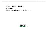 Vorbericht zum Haushalt 2011 - Hochsauerlandkreis...Haushalt 2011 2 Vorbericht I n h a l t s v e r z e i c h n i s 1. Allgemeines 3 1.1 Bestandteile der Planung und Rechnungslegung