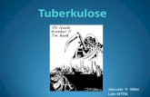 Manuela P. Miller Lehr-MTRA · TBC: Historie Tuberkuolse (lat: tuberculum) sie ist eine der ältesten Plagen der Menschheit schon bei ägyptischen Mumien entdeckte man Spuren der