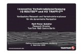 Innovative Verkehrsdatenerfassung IQ ROUTES und HD TRAFFIC TM · Superior Routing in 4 Schritten Base map 1 Base map Map Share 2. Base map IQ Routes Map Share. HD Traffic. 9 min 8