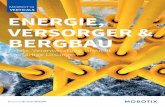 VERTICALS ENERGIE, VERSORGER & BERGBAU · Portfolio – High-End-Hardware 16 Potential – Software & Apps 18 Gemeinsam stärker 20 ... „Beim Umstieg vom Schiff auf die Offshore-Plattform