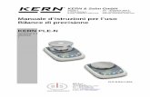 Manuale d’istruzioni per l’uso Bilance di precisione · 2017-01-02 · KERN & Sohn GmbH Ziegelei 1 D-72336 Balingen . E-mail: info@kern-sohn.com Tel.: +49-[0]7433- 9933-0 Fax:
