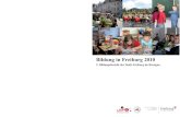 Bildung in Freiburg 2010 - media.pt-dlr.de · Konzeptionelle Grundlagen der Bildungsberichterstattung in Freiburg i. Br. 11 ... im Rahmen der Gesamtstrategie eines systematischen