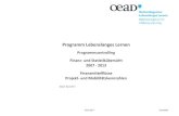 Programm Lebenslanges Lernen · 2017-05-08 · 18.04.2017 Deckblatt Programm Lebenslanges Lernen Programmcontrolling Finanz- und Statistikübersicht 2007 - 2013 Finanzmittelflüsse