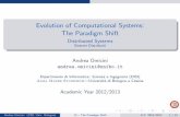 Evolution of Computational Systems: The Paradigm Shift › download › pdf › 11208723.pdf · Evolution of Computational Systems The Change is Widespread [Zambonelli and Parunak,