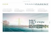 Ein Newsletter der TransnetBW · Ein Newsletter der TransnetBW / EDITORIAL TRANSPARENT 03 Dr. Werner Götz, Vorsitzender der Geschäftsführung / EDITORIAL / DREHSCHEIBE STROM / HÖCHSTSPANNEND