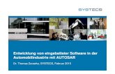 Entwicklung von eingebetteter Software in der ......Entwicklung von eingebetteter Software in der Automobilindustrie mit AUTOSAR Dr. Thomas Zurawka, SYSTECS, Februar 2015