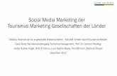 Social Media Marketing der Tourismus Marketing ...€¦ · Social Media Marketing der Tourismus Marketing Gesellschaften der Länder Ostfalia Hochschule für angewandte Wissenschaften