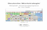 Deutsche Wortstrategie - Prentke Romich Deutschland · 250 Eigenschaftswörter, rund 400 Tätigkeitswörter sowie 550 Wörter der übrigen Wortarten, bestehend aus den Stellvertretern
