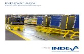 INDEVA AGV€¦ · INDEVA® AGV Vorteile Vergleich der jährlichen Kosten: 2 Gabelstapler vs. 5 AGVs VS 3 TECHNISCHE DATEN Geschwindigkeit Gabelstapler: ca. 6 km/h Geschwindigkeit