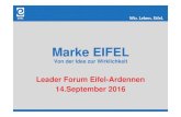 000 14-9-2016 Leader-Forum Eifel Ardennen Marke …...2016/09/14  · Leader Forum Eifel-Ardennen 14.September 2016 Die Gesellschafter der Zukunftsinitiative Eifel: 1 Bauern-und Winzerverband