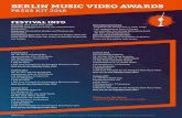 BERLIN MUSIC VIDEO AWARDS€¦ · 2018-03-03 · a. Langform Die Berlin Music Video Awards sind ein jährlich stattfindendes Independent-Festival, das im Jahr 2013 von Eventplaner