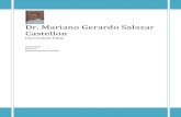 Dr. Mariano Gerardo Salazar Castellon detallado.pdf · SALAZAR CASTELLON, Mariano Personal Details Dr. SALAZAR CASTELLON Mariano Second Name: Gerardo Gender: Male Civil Status: Married