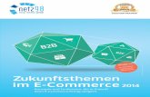 B2 B B2C - › zt › zukunftsthemen2014.pdf · PDF file Projektmanagement-Methoden im E-Commerce – die Qual der Wahl 25 B2B-Fachartikel Der B2B-Boom 28 Anforderungen im B2B-E-Commerce