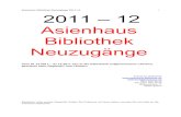 Asienhaus Bibliothek Neuzugأ¤nge 2011-12 1 2011 â€“ 12 Asienhaus Bibliothek Neuzugأ¤nge 2011-12 4 Dritte