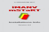 Installations-Info - ORGAKOM · Installations-Info Übersicht 2. die Anleitung beschreibt die Installation der iMANV-mSTaRT-App für das iPhone. Basis der App ist die FileMaker Go