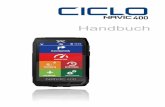 Handbuch - Ciclo€¦ · Hier kann der NAVIC 400 mit Micro SD Karten der Kategorie SDHC bis maximal 128GB im Speicher erweitert werden. Beide Anschlüsse befinden sich unter getrennten