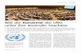 Wie die Konzerne die UNO unter ihre Kontrolle …...2019/02/03  · tung dauerhaft zu etablieren, das Geld also nicht der UN zu geben. Viel von dem extern beigesteuerten Geld wäre