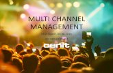 MULTI CHANNEL MANAGEMENT - CENIT der... · einen Kanal für Recherche und Einkauf (z.B. Internet oder Laden) nur 5% Verkäufe über Social Media EINIGE ZAHLEN… 6/13/2016 Multi Channel