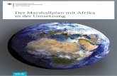 Der Marshallplan mit Afrika in der Umsetzung · 2020-06-20 · Afrika wird für deutsche Unternehmen immer attrak tiver. Im ersten Halbjahr 2019 stieg der Handel um 12,7 Prozent im