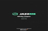 White Paper - JAZZME · Впервые познакомился с криптовалютой в 2016 году. С тех пор ... кампании на должность аналитика