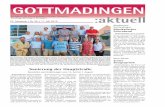 Sanierung der Hauptstraße...Seite 2 Gottmadingen aktuell Donnerstag, 11. Juli 2019 Biomüll Fr., 12. Juli, Gottmadingen und Ortsteile Blaue Tonne Mo., 15. Juli, Gottmadingen und Ortsteile