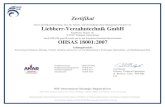 Zertifikat Liebherr-Verzahntechnik GmbH OHSAS 18001:2007 · 2020-06-10 · durch NSF-ISR geprüft wurde und es mit folgendem Standard übereinstimmt: OHSAS 18001:2007 Geltungsbereich: