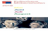 Mai Juni Juli August - kulturhaus-milbertshofen.de · 3 Dialogcafé Offene Gesprächsgruppe für Einheimische und Zuwanderer Einfach Deutsch sprechen Für alle, die neue Leute treffen