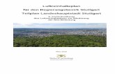 Luftreinhalteplan für den Regierungsbezirk Stuttgart …...aus wirksame Maßnahmen festzulegen. Der erste Luftreinhalteplan für den Regierungsbezirk Stuttgart – Teilplan Landeshauptstadt