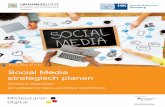 SOCIAL MEDIA MIT PLAN Social Media strategisch planenweiterbildungen.yolasite.com/resources/Socialmedia-strategisch-plan… · Strategie und Organisation der Social Media-Aktivitäten