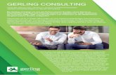 GERLING CONSULTING · Consulting GmbH eingetragen. Rasch weitete Gerling Consulting sei-nen Kundenstamm aus und berät, neben vielen kleinen und mittelstän-dischen Firmen, auch Großunternehmen.