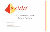 Tool centered Safety Design ... Tool centered Safety Design Support Stephan Aschenbrenner exida.com GmbH Tel: +49-8362-507274 email: stephan.aschenbrenner@exida.com 3/10/2017 2 About