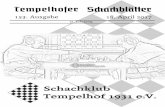 Seid gegrüßt I hr Schachathleten,schachklub-tempelhof-neu.de/wp-content/uploads/... · BFL 2016/ 17 Stand nach der 7. Runde Feierabendliga A Stand 25.03.2017 Platz Mannschaft Spiele