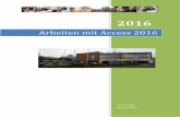 Arbeiten mit Access 2016 - langer-lehrer.de mit Access2016.pdf · 2016 StR. D Langer BBS-Buxtehude Arbeiten mit Access 2016 . Informationsverarbeitung ... 27 3.3.3 Auswahlabfragen