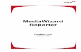 MediaWizard Reporter...Batch für eine Kampagne aus MediaWizard erstellen DMA-#207493-v1 MW-Reporter_Handbuch Seite 6 von 18 Fenster zum Erstellen oder Bearbeiten eines Batchs Name