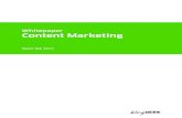 Whitepaper Content Marketing - Marketing, …...Whitepaper Content Marketing Content Marketing — Mai 2013 2 Content Marketing ist eine Marketing-Technik, die mit informierenden,