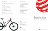 Design for Speed - Red Dot · 2018-03-20 · Award ausgezeichnet, einem der größten internationalen Produktwettbewerbe. Die Ausstellung bildet den Auftakt der Feierlichkeiten zu
