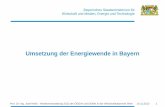 Umsetzung der Energiewende in Bayern - WKO.at...auf 20 % steigern (innerhalb der nächsten 10 Jahre) CO 2-Emissionen pro Kopf in Bayern auf deutlich unter 6t/Jahr reduzieren (heute
