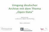 Umgang deutscher Archive mit dem Thema · Wien, 14.09.2016. 2 Themen • Was ist Open Data? • E-Government in Deutschland