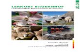 LERNORT BAUERNHOF - Bauernverband Aargau · Die Schweizer Landwirtschaft in Zahlen (LID 20109) Die wichtigsten statistischen Zahlen und Facts zur Schweizer Landwirt-schaft zusammen-gefasst.