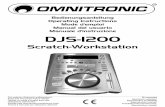 Bedienungsanleitung Mode d'emploi Manual del usuario ... · Siamo felici di vedre che ha scelto un OMNITRONIC DJS-1200 Scratch-Workstation. Le garantiamo che usando questo apparecchio