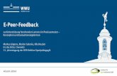 Jürgens 2018 E-Peer-Feedback - uni-muenster.de...E-Peer-Feedback Markus Jürgens (01.06.2018) Ergebnisse (Auswahl) – offene Rückmeldungen Zwei Gegenpole „Das Problem am Peerfeedback