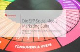Die SFP Social Media Marketing Suite...Alle Social-Media-Aktivitäten einfach und schnell an einem Ort managen. 1 Einführung . ... Netzwerken nicht dem Zufall. Mit dem ... Erhöhen