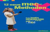 12 neue mec- methodenmethoden - medienundbildung.com...der Kindergarten könne Kinder vor der Welt der ... Die frühkindliche Medienbildung ist für viele Erzieherinnen und Erzieher