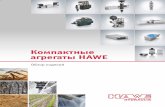 Êîìïàêòíûå - HAWE Hydraulik SEdownloads.hawe.com/K/HAWE-Kompakt-ru.pdf4/64 Êîìïàêòíûå àãðåãàòû HAWE - 06-2020-3.8 © HAWE Hydraulik SE 7 Приложение.....44