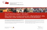 Graf-Dichtungen GmbH: Ein kleines Unternehmen ......Catrin Graf ist eine Unternehmerin, die sich für die Möglichkei-ten der digitalen Kommunikation interessiert und aufgeschlos-sen