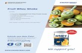 Fruit Whey Shake - Energybody€¦ · Fruit Whey Shake PREMIUM SPORTSFOOD MADE IN GERMANY We support you! Zutaten: - 2 Messlöffel Energybody Fruit Whey Protein Orange - 1 ½ reife
